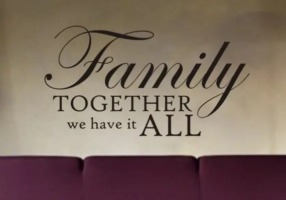 Family Together Quote Decal Sticker Wall Vinyl Decor Art 1