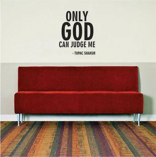 Tupac Only God Can Judge Me Decal Quote Sticker Wall Vinyl Art Decor 1