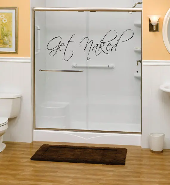 Get Naked Version 1 Bathroom Shower Quote Decal Sticker Wall Vinyl Decor Art 1