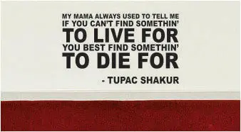 Tupac Find Something To Live For Decal Quote Sticker Wall Vinyl Art Decor 1