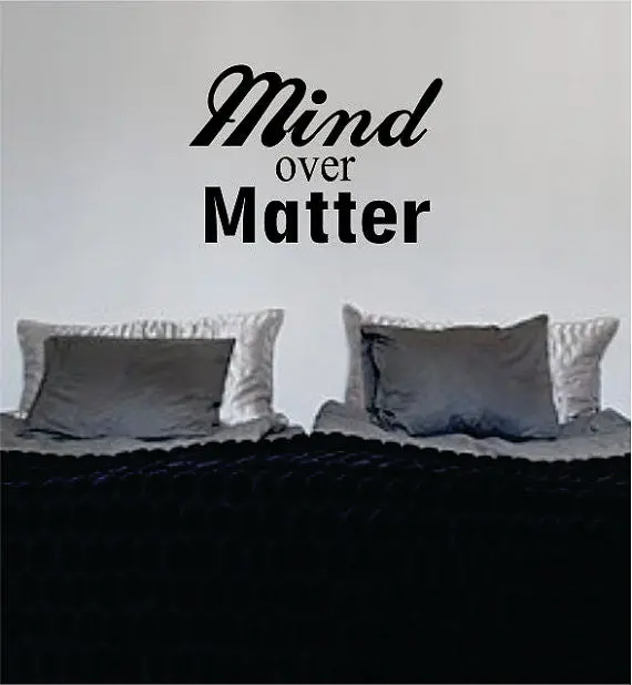 Mind Over Matter Quote Decal Sticker Wall Vinyl Decor Art 1