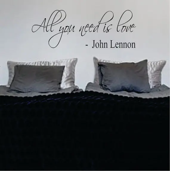 All You Need Is Love John Lennon The Beatles Cursive Quote Design Decal Sticker Wall Vinyl 1
