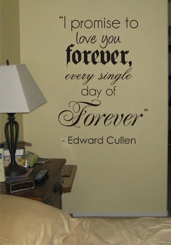 I Promise To Love You Forever Edward Cullen Twilight Quote Decal Sticker Wall Vinyl Decor Art 1