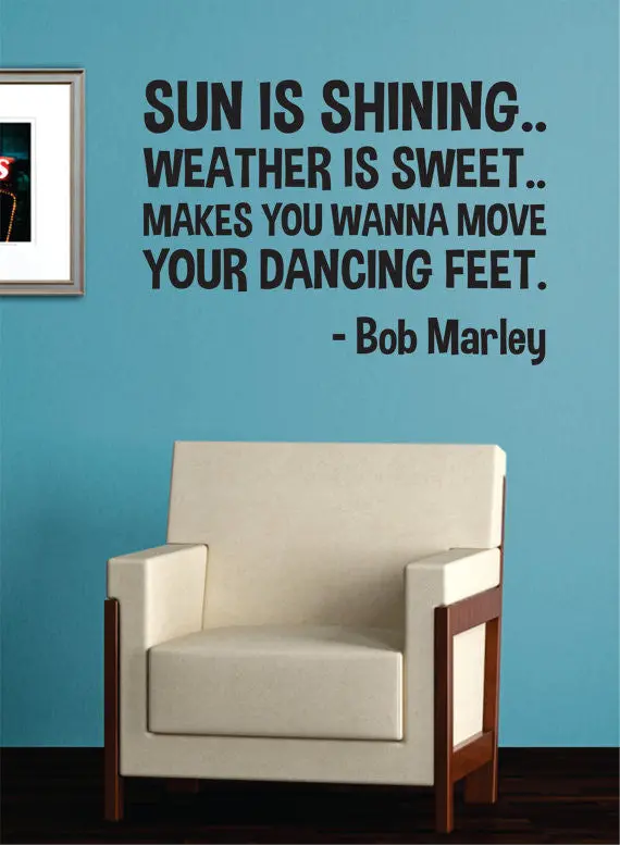 Bob Marley Sun Is Shining Decal Quote Sticker Wall Vinyl Art Decor 1