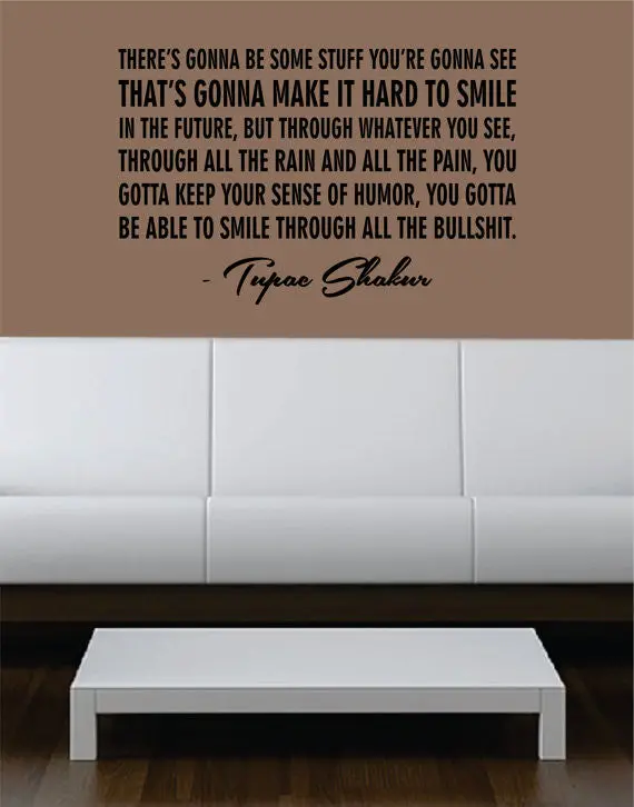 Tupac Smile Decal Quote Sticker Wall Vinyl Art Decor 1