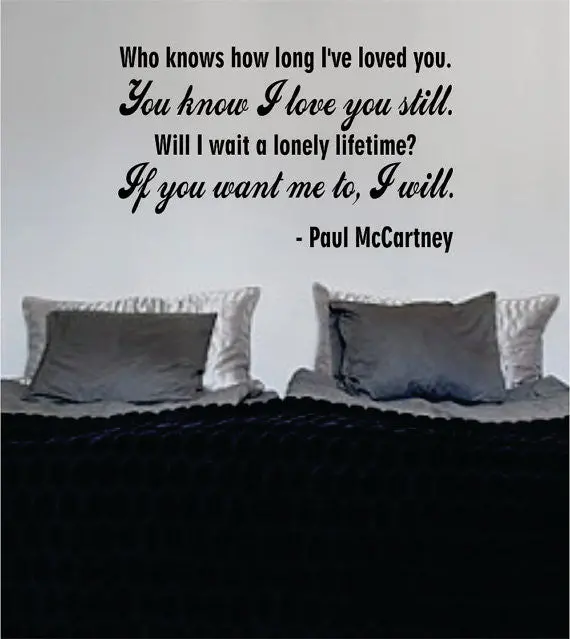 Who Knows How Long Ive Loved You The Beatles Quote Design Sports Decal Sticker Wall Vinyl 1