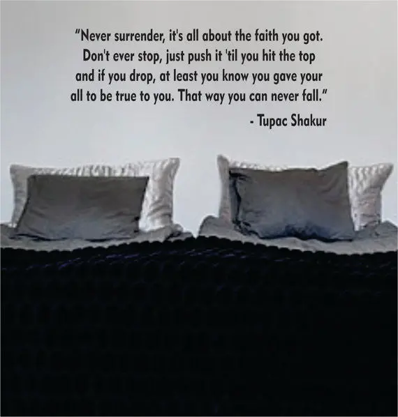 Tupac Never Surrender Decal Quote Sticker Wall Vinyl Art Decor 1