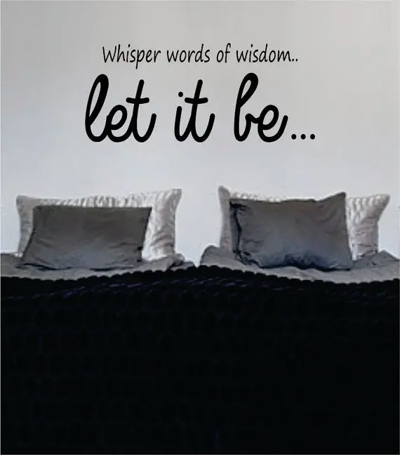 Let It Be Version 5 The Beatles Quote Design Sports Decal Sticker Wall Vinyl 1
