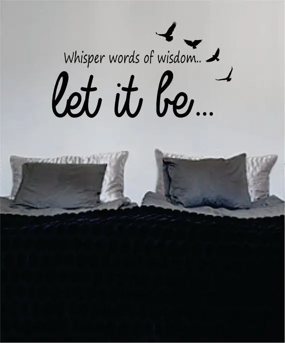 Let It Be Version 6 The Beatles Quote Design Decal Sticker Wall Vinyl 1