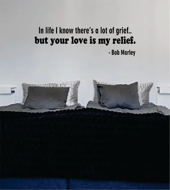 Bob Marley Your Love Is My Relief Decal Quote Sticker Wall Vinyl Art Decor 1