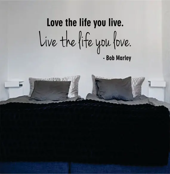 Bob Marley Love The Life You Live Decal Quote Sticker Wall Vinyl Art Decor 1