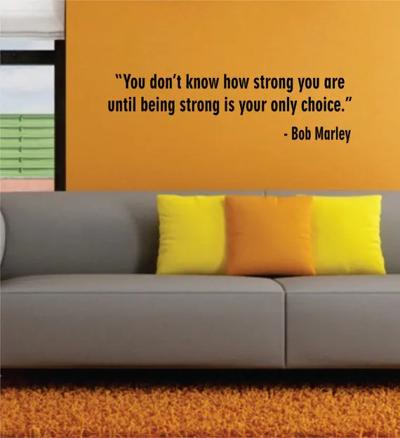Bob Marley You Dont Know How Strong You Are Decal Quote Sticker Wall Vinyl Art Decor 1
