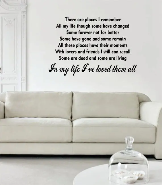 In My Life Ive Loved Them All The Beatles Quote Design Decal Sticker Wall Vinyl 1