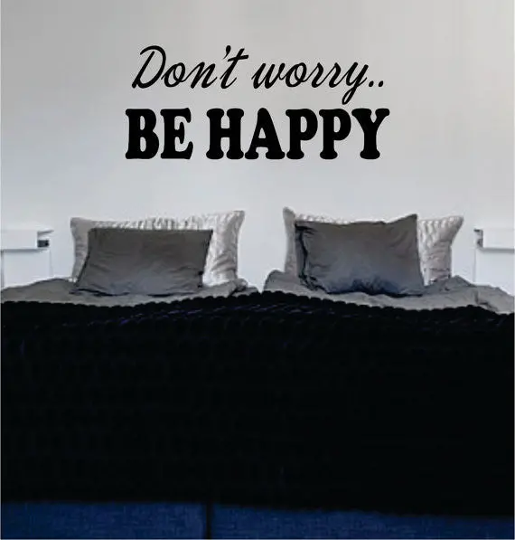 Dont Worry Be Happy Version 3 Decal Quote Sticker Wall Vinyl Art Decor 1