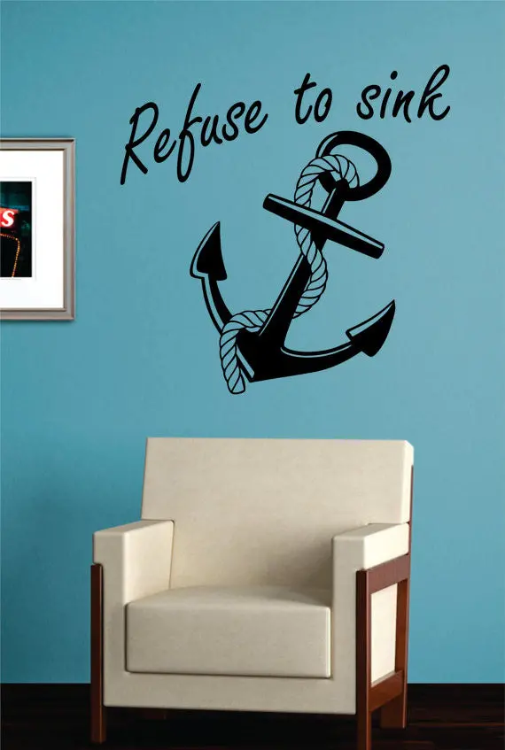 Refuse To Sink Anchor With Rope Quote Version 1 Nautical Ocean Beach Decal Sticker Wall Vinyl Art Decor 1