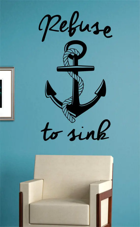 Refuse To Sink Anchor With Rope Quote Version 2 Nautical Ocean Beach Decal Sticker Wall Vinyl Art Decor 1