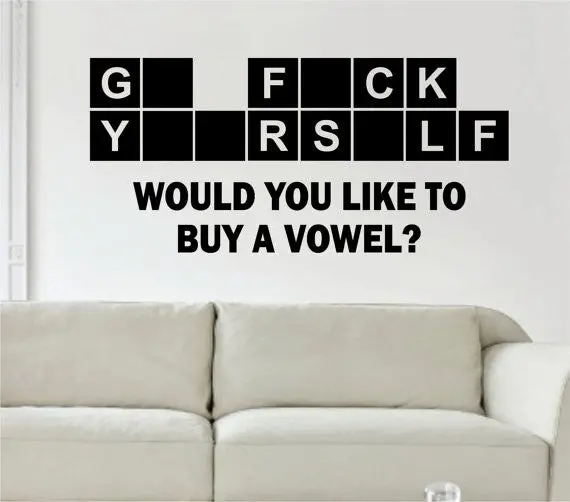 Would You Like To Buy A Vowel Funny Quote Decal Sticker Wall Vinyl Decor Art 1