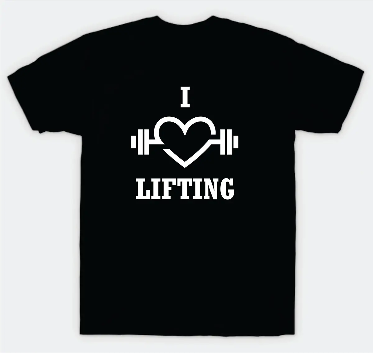 I Love Lifting T-Shirt Tee Shirt Vinyl Heat Press Custom Inspirational Quote Girls Motivational Sports Gym Fitness 1