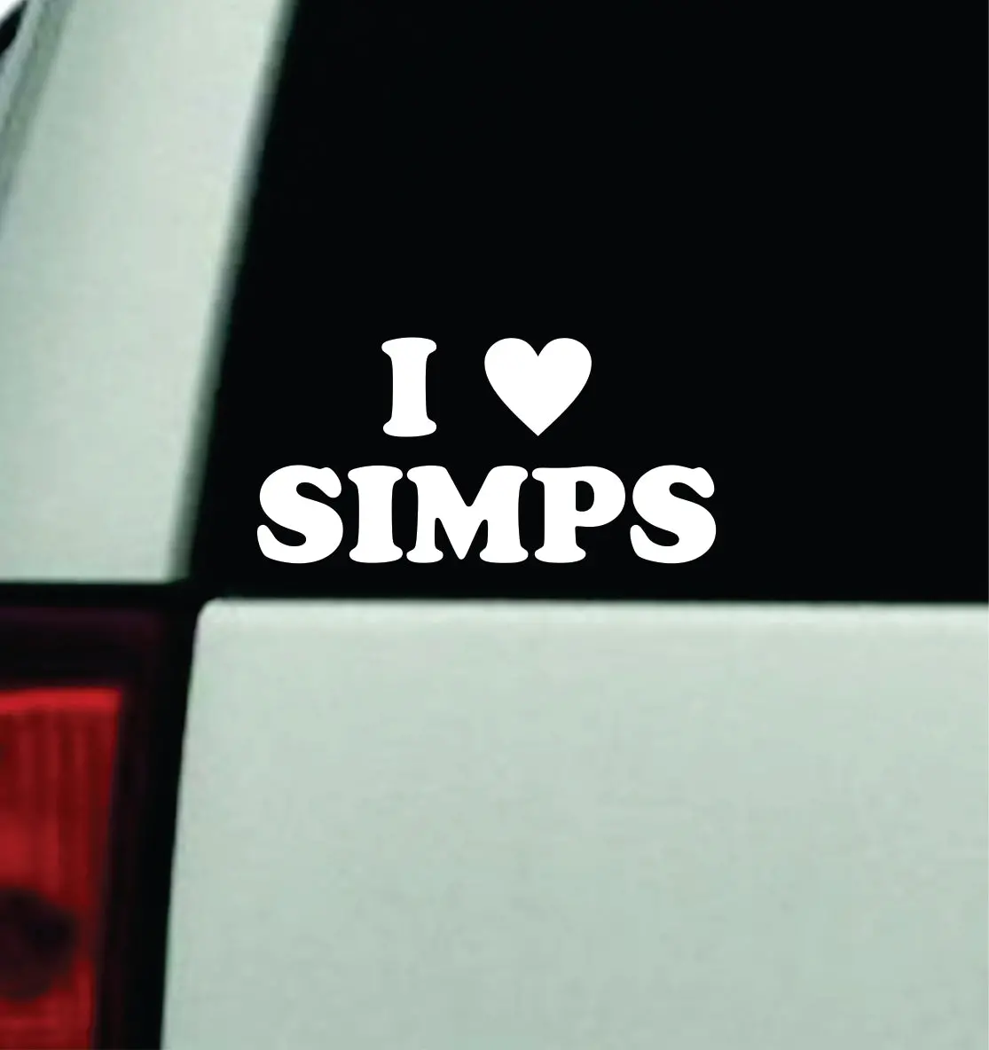 I Love Simps Car Decal Truck Window Windshield Jdm Bumper Sticker Vinyl Quote Men Girls Funny Trendy Meme Cute Bestie 1
