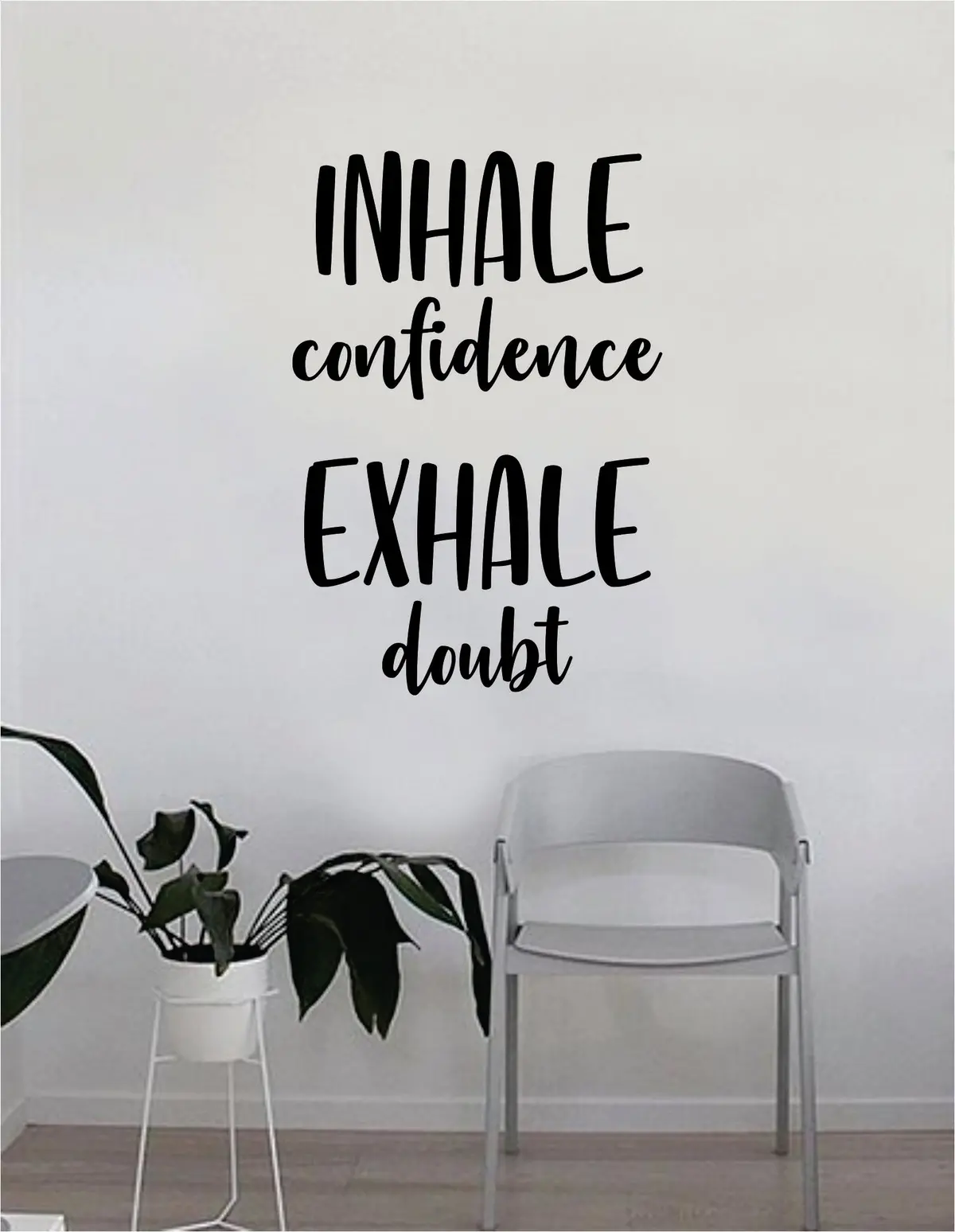 Inhale Confidence Exhale Doubt Quote Wall Decal Sticker Bedroom Home Room Art Vinyl Inspirational Decor Yoga Funny Namaste Motivational 1