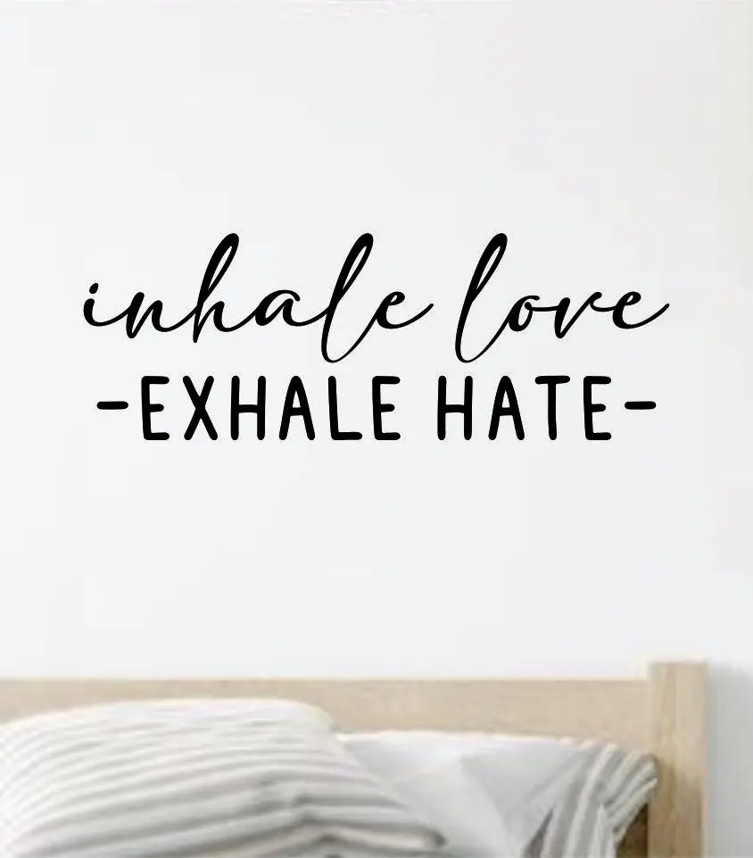 Inhale Love Exhale Hate V3 Quote Wall Decal Sticker Vinyl Art Decor Bedroom Room Boy Girl Inspirational Motivational School Nursery Good Vibes Yoga 1