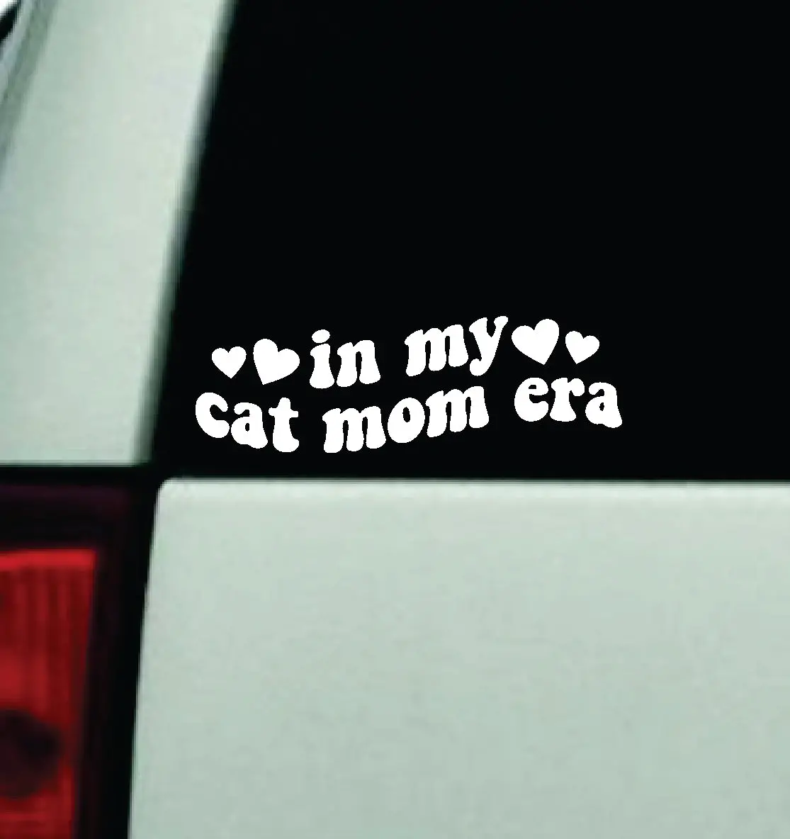 In My Cat Mom Era Car Decal Truck Window Windshield Mirror Jdm Bumper Sticker Vinyl Quote Girls Trendy Men Animals 1