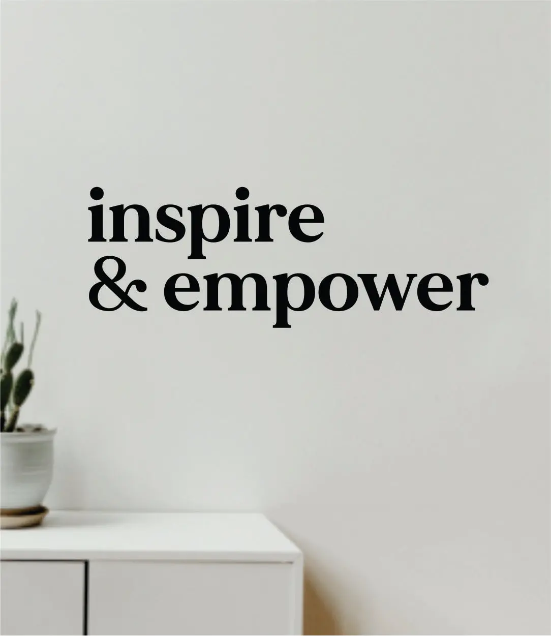 Inspire And Empower Quote Wall Decal Sticker Vinyl Art Decor Bedroom Room Boy Girl School Boss Inspirational Motivational 1