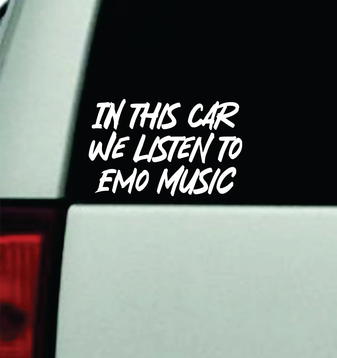 In This Car We Listen To Emo Music Car Decal Truck Window Windshield Mirror Rearview Jdm Bumper Sticker Vinyl Quote Girls Music Emo Goth Screamo Hardcore Metal Rock Concert Blegh 1