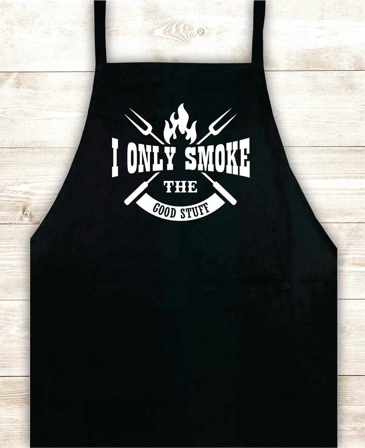 I Only Smoke The Good Stuff V2 Apron Heat Press Vinyl Bbq Barbeque Cook Grill Chef Bake Food Funny Gift Men 1