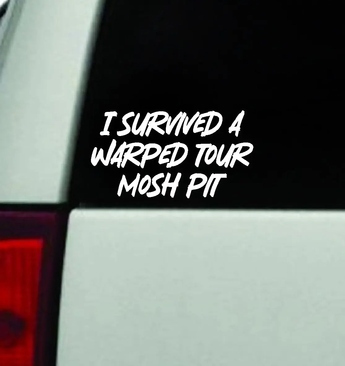 I Survived A Warped Tour Mosh Pit Car Decal Truck Window Windshield Mirror Rearview Jdm Bumper Sticker Vinyl Quote Girls Funny Girls Men Music Emo Goth Screamo Hardcore Metal Rock Bands Lyrics Blegh 1