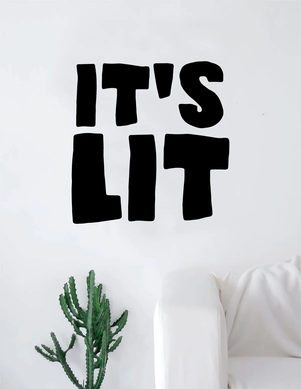 It's Lit Wall Decal Sticker Vinyl Art Decor Room Bedroom Inspirational Quote Funny Teen 1