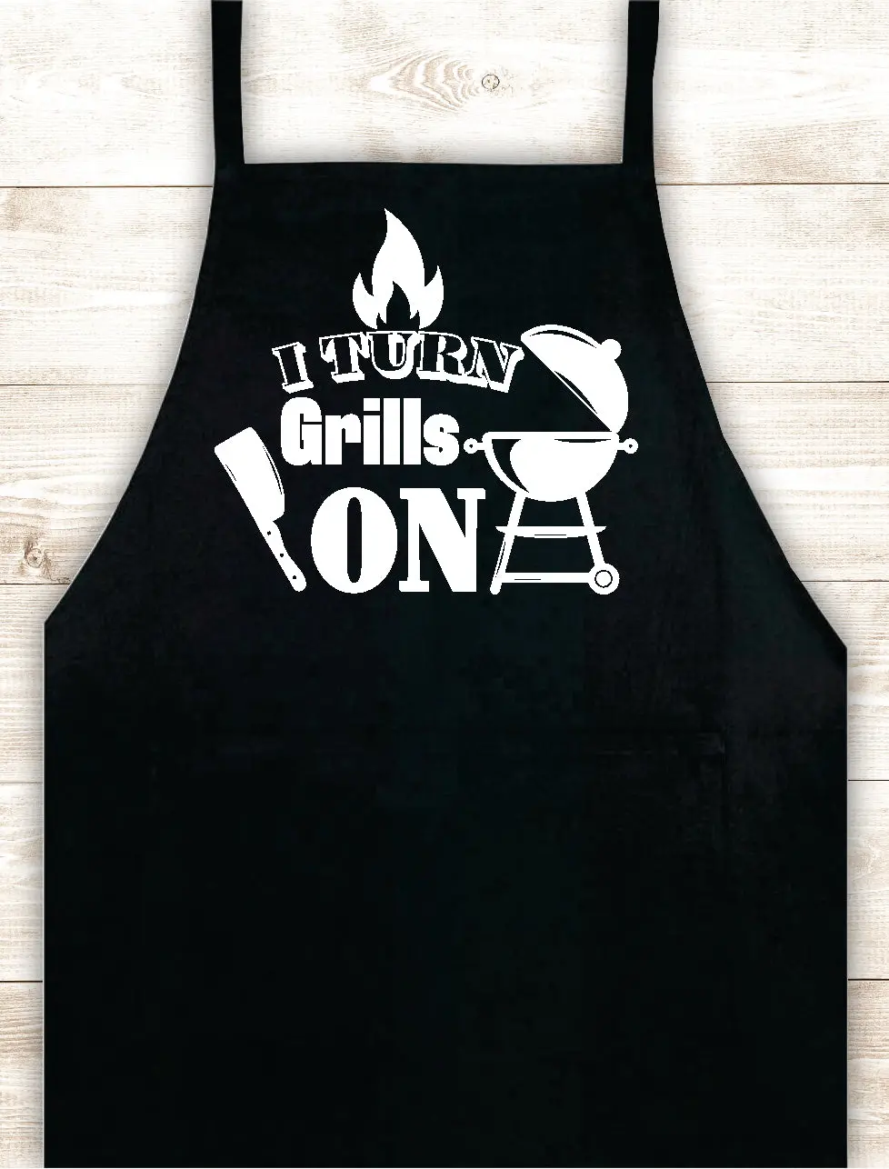 I Turn Grills On V2 Apron Heat Press Vinyl Bbq Barbeque Cook Grill Chef Bake Food Kitchen Funny Gift Men Women Dad Mom Family Cookout 1