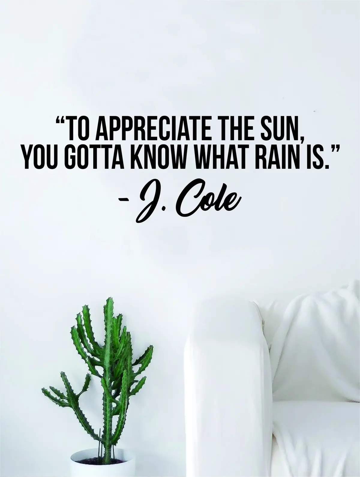 J Cole To Appreciate Quote Wall Decal Sticker Room Art Vinyl Rap Hip Hop Lyrics Music Cole World 1