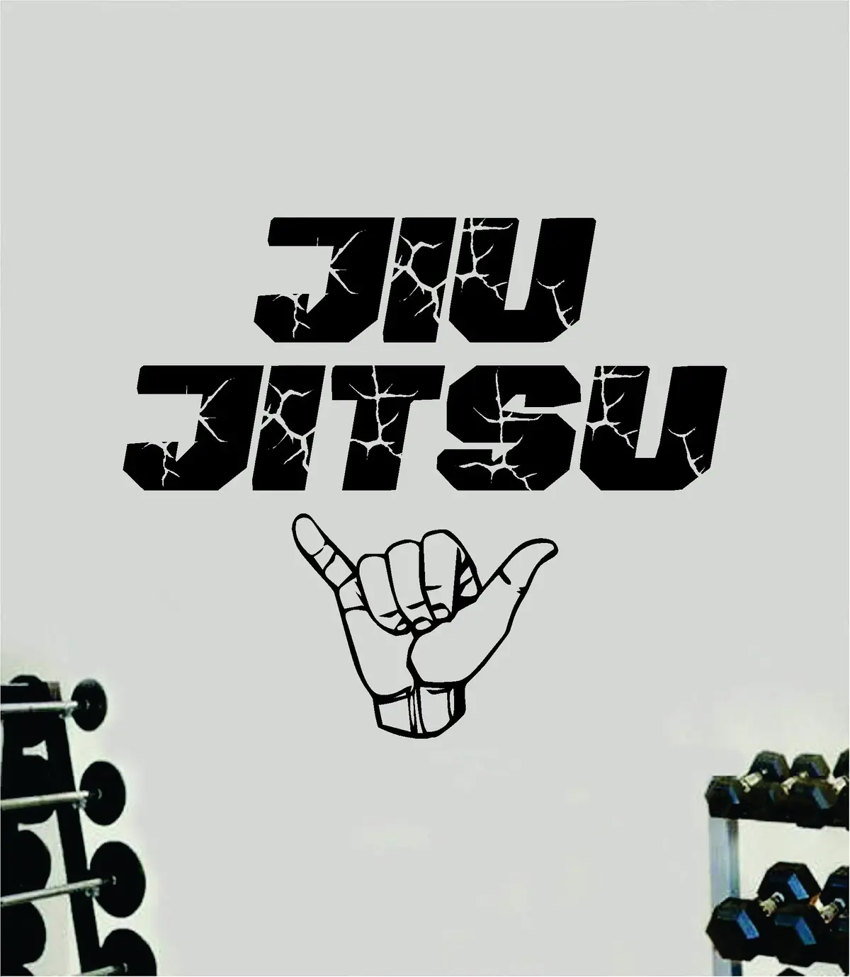 Jiu Jitsu Shaka V2 Quote Decal Sticker Wall Vinyl Art Decor Home Mma Grapple Sports Fight Gym Fitness Brazillian Train Roll 1