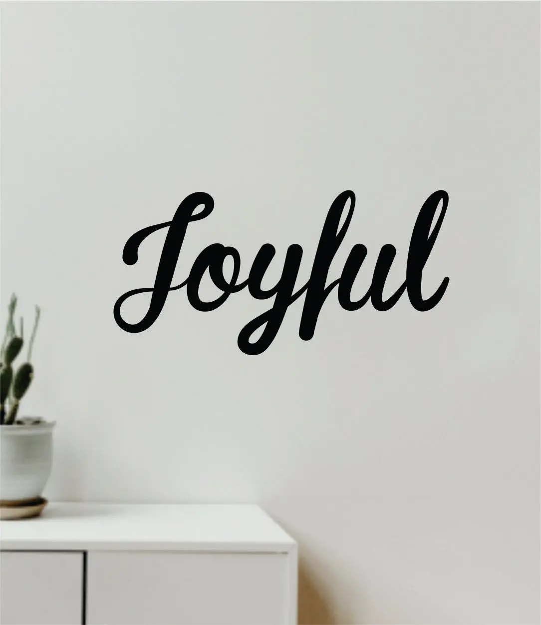 Joyful Quote Wall Decal Sticker Vinyl Art Decor Bedroom Room Boy Girl Inspirational Motivational School Nursery Baby Trendy Happy Good Vibes Family 1