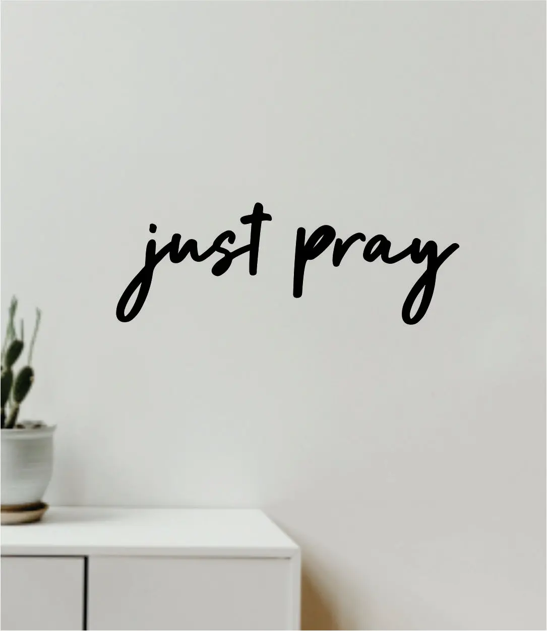 Just Pray Decal Sticker Quote Wall Vinyl Art Wall Bedroom Room Home Decor Inspirational Teen Baby Nursery Girls Religious 1