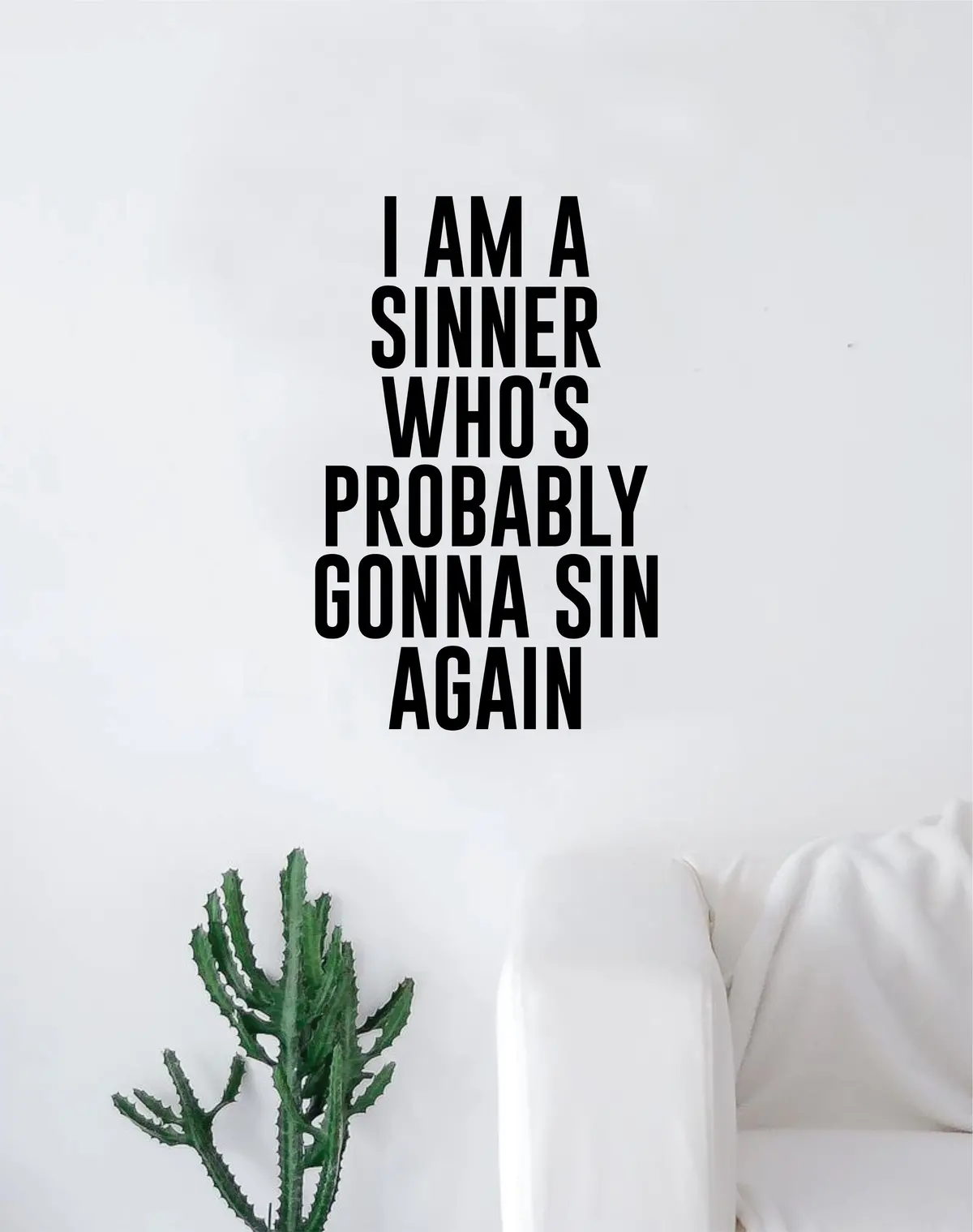 I Am A Sinner Quote Wall Decal Home Decor Sticker Room Art Vinyl Rap Hip Hop Lyrics Music Inspirational Kendrick Lamar K Dot 1