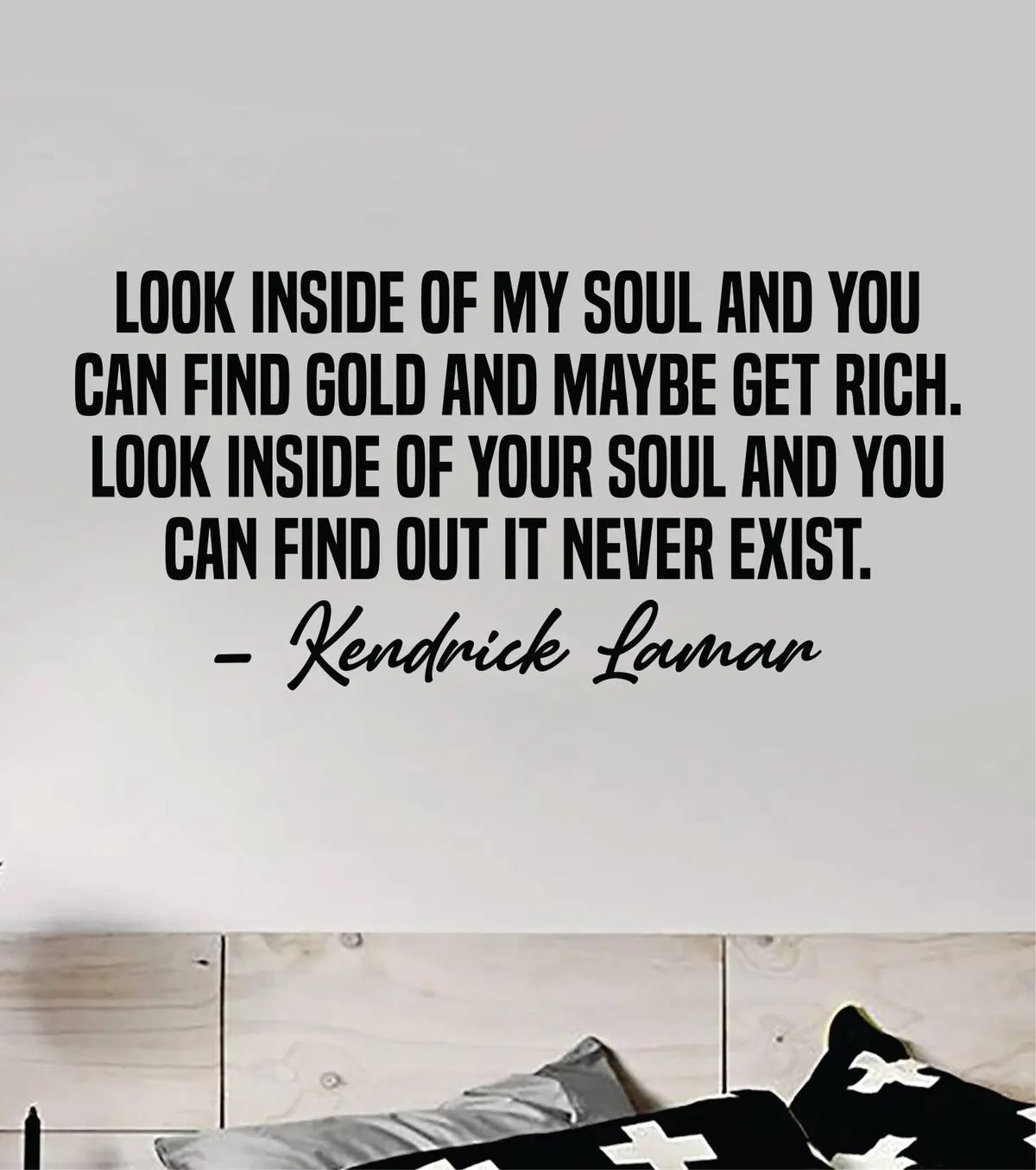 Look Inside Of Your Soul Wall Decal Sticker Vinyl Art Bedroom Home Decor Inspirational Motivational Boys Girls Lyrics Music Rap Hip Hop Kendrick Lamar 1