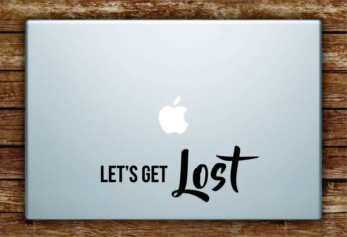 Let's Get Lost Quote Laptop Decal Sticker Vinyl Art Quote Macbook Apple Decor Travel Adventure Wanderlust 1