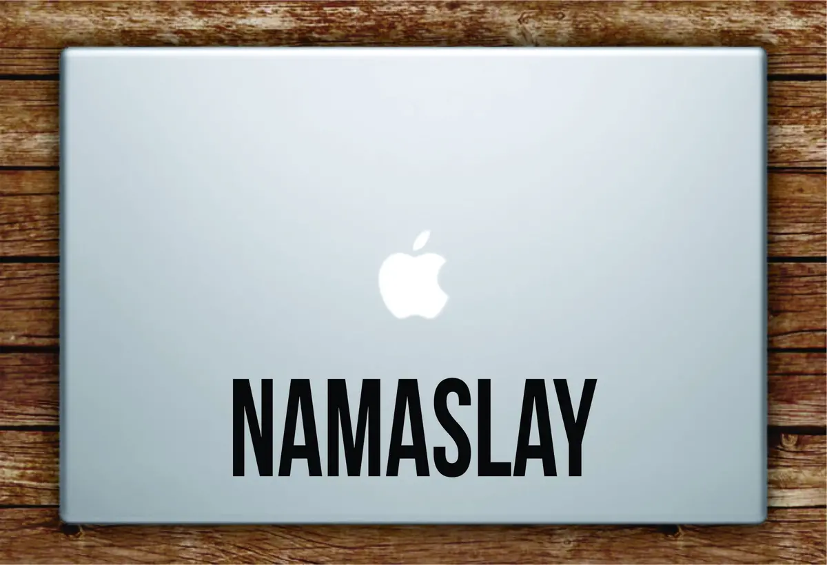 Namaslay Laptop Decal Sticker Vinyl Art Quote Macbook Apple Decor Namaste Mandala Yoga Funny Quote 1
