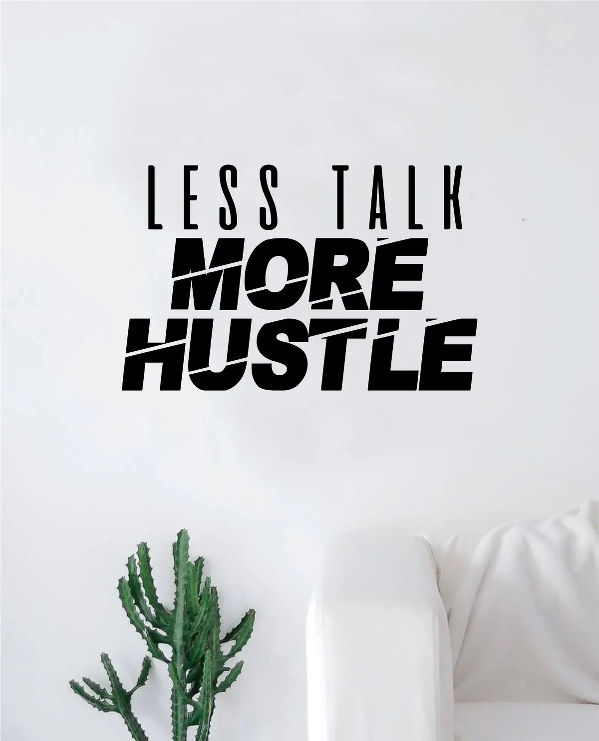 Less Talk More Hustle Decal Sticker Wall Vinyl Art Wall Bedroom Room Decor Motivational Inspirational Teen Gym Fitness 1