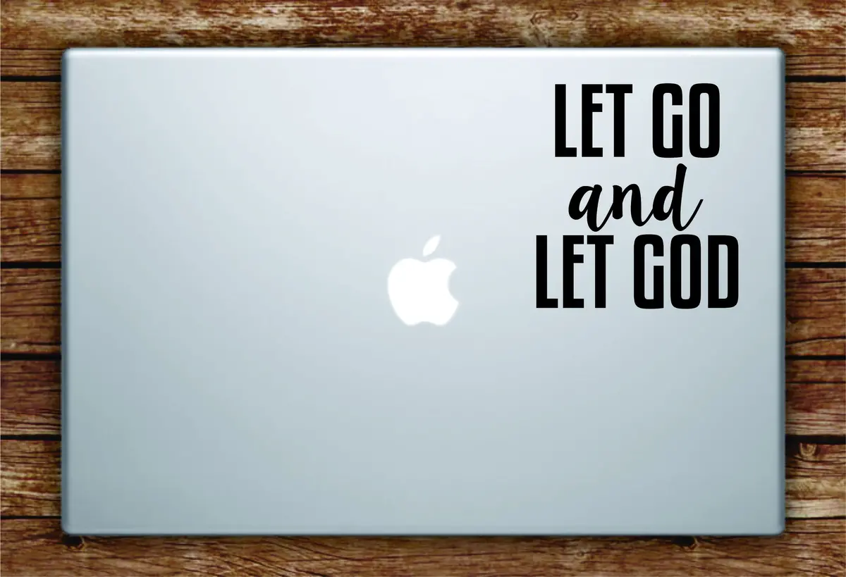 Let Go And Let God Laptop Apple Macbook Quote Wall Decal Sticker Art Car Window Vinyl Religious Inspirational 1