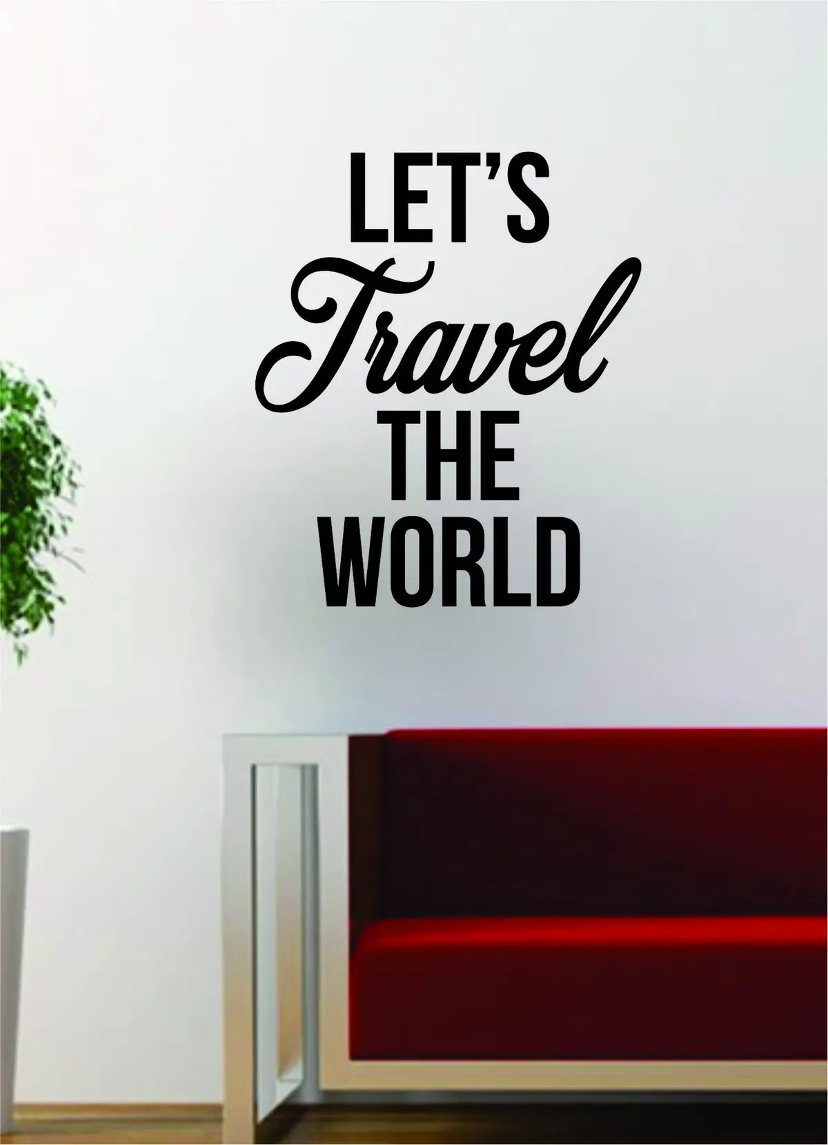 Lets Travel The World Quote Decal Sticker Wall Vinyl Art Words Decor Gift Motivation Adventure Wanderlust 1