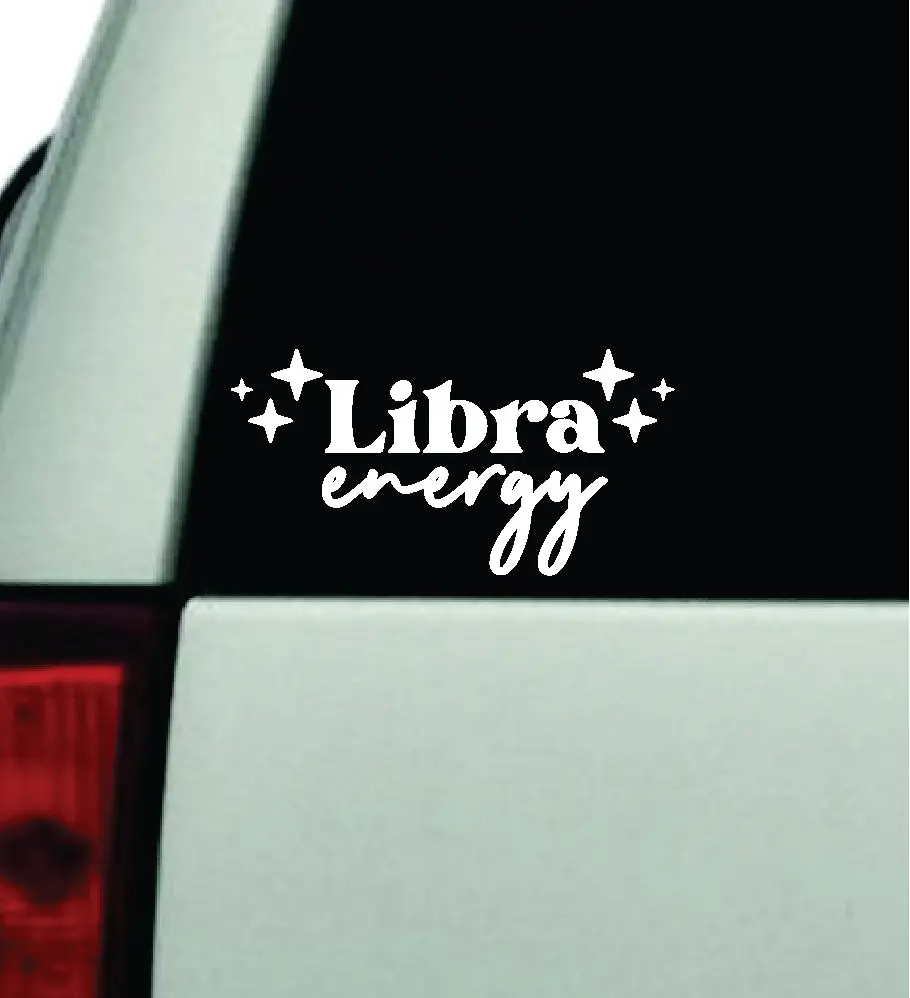 Libra Energy Car Decal Truck Window Windshield Jdm Bumper Sticker Vinyl Quote Boy Girls Funny Mom Milf Women Trendy Cute Aesthetic Zodiac Sign Horoscope 1
