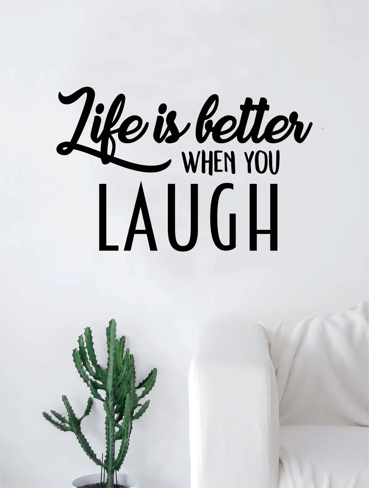 Life Is Better When You Laugh Quote Decal Sticker Wall Vinyl Art Home Decor Inspirational Happiness Happy 1