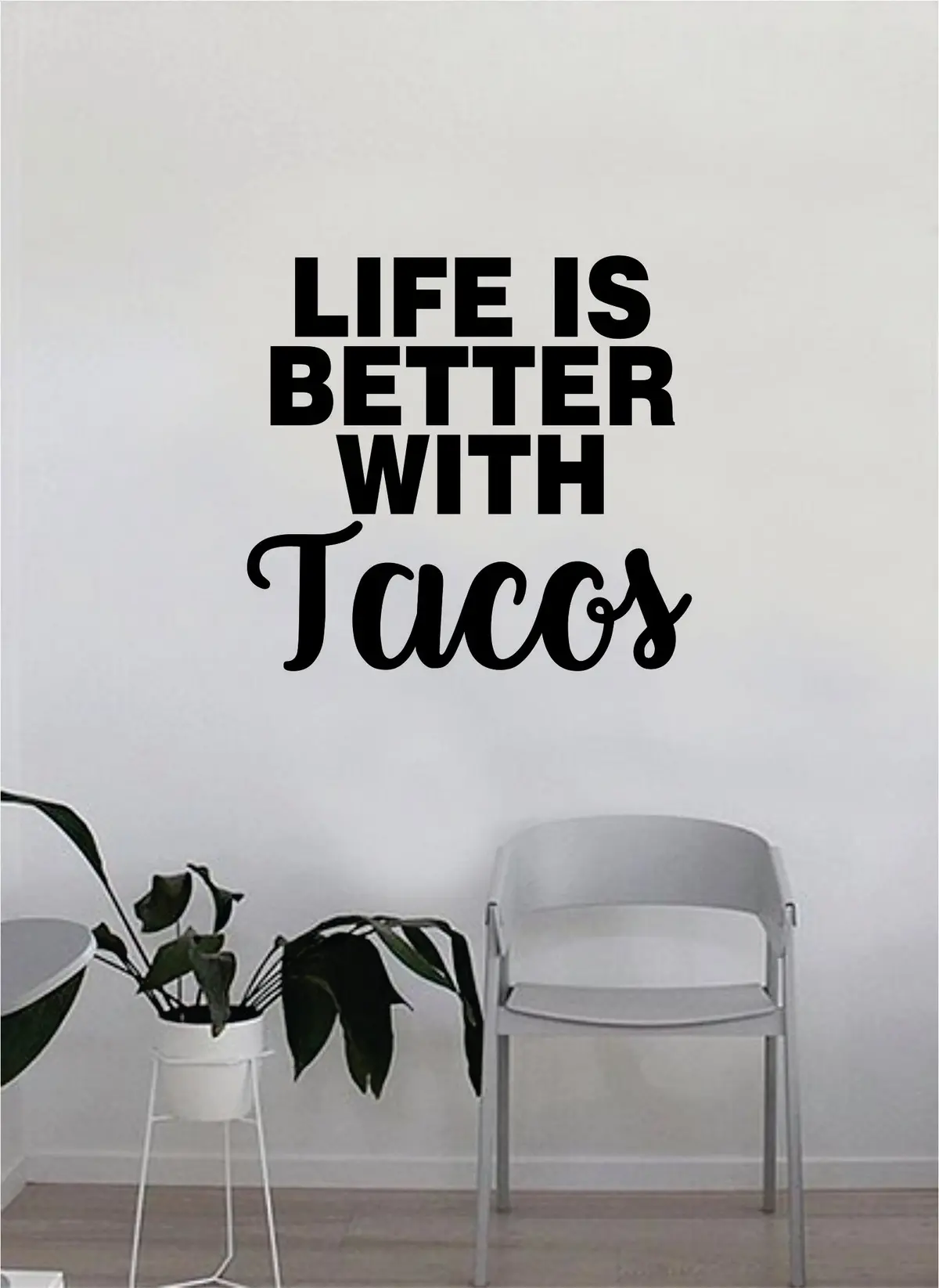 Life Is Better With Tacos Quote Wall Decal Sticker Bedroom Home Room Art Vinyl Inspirational Decor Funny Teen Mexican Food 1