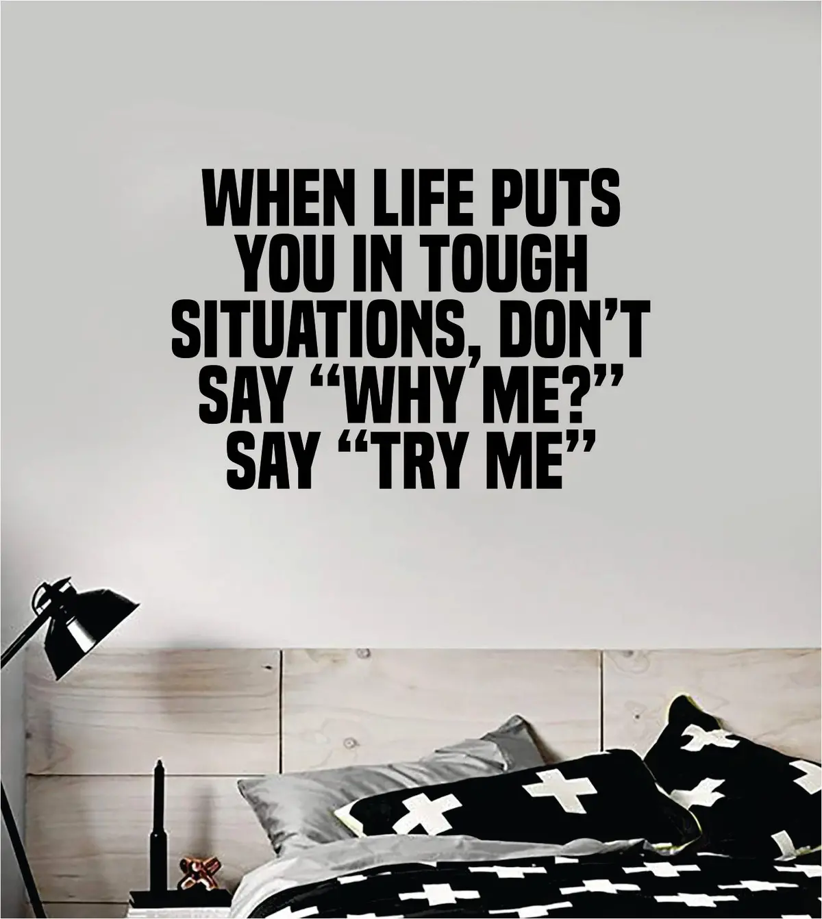 Life Tough Situations Quote Wall Decal Sticker Vinyl Art Home Decor Bedroom Room Teen Kids Inspirational Motivational School Nursery 1