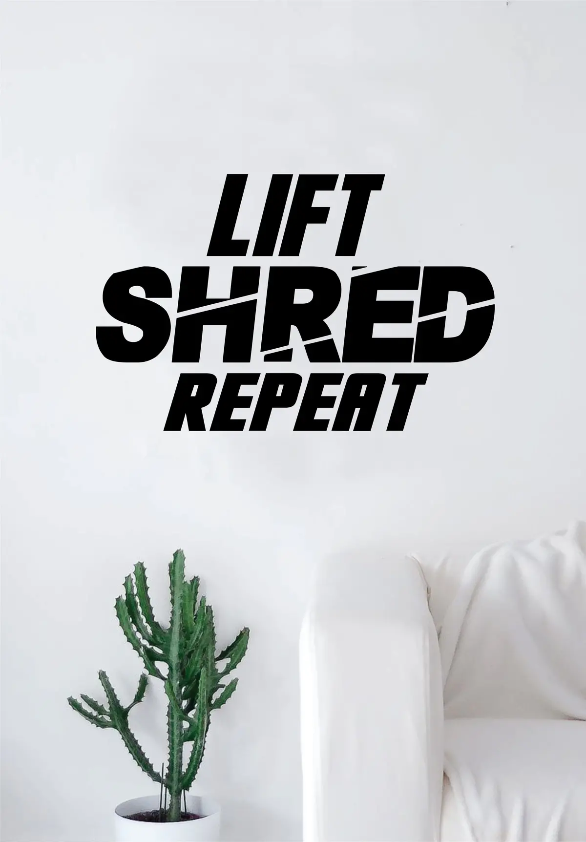 Lift Shred Repeat Decal Sticker Wall Vinyl Art Wall Bedroom Room Decor Motivational Inspirational Teen Sports Gym Fitness 1