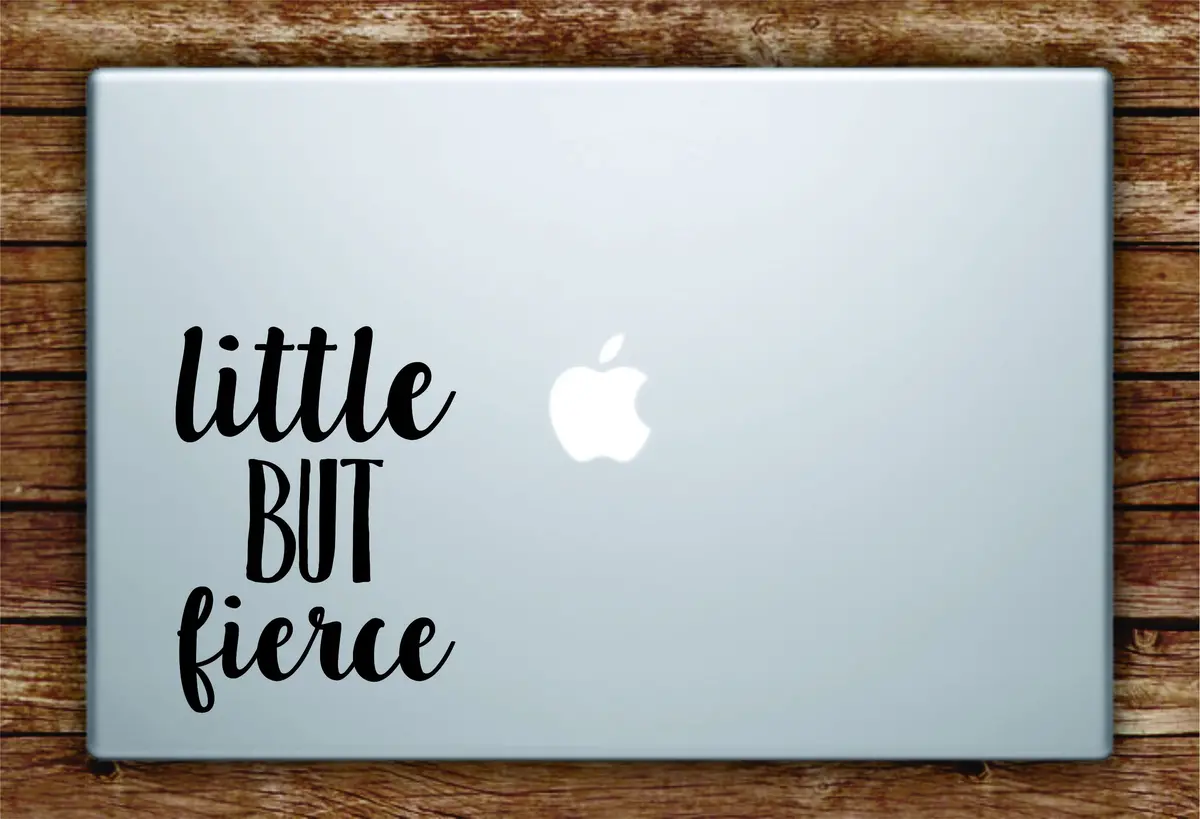 Little But Fierce Laptop Apple Macbook Quote Wall Decal Sticker Art Vinyl Inspirational Cute 1
