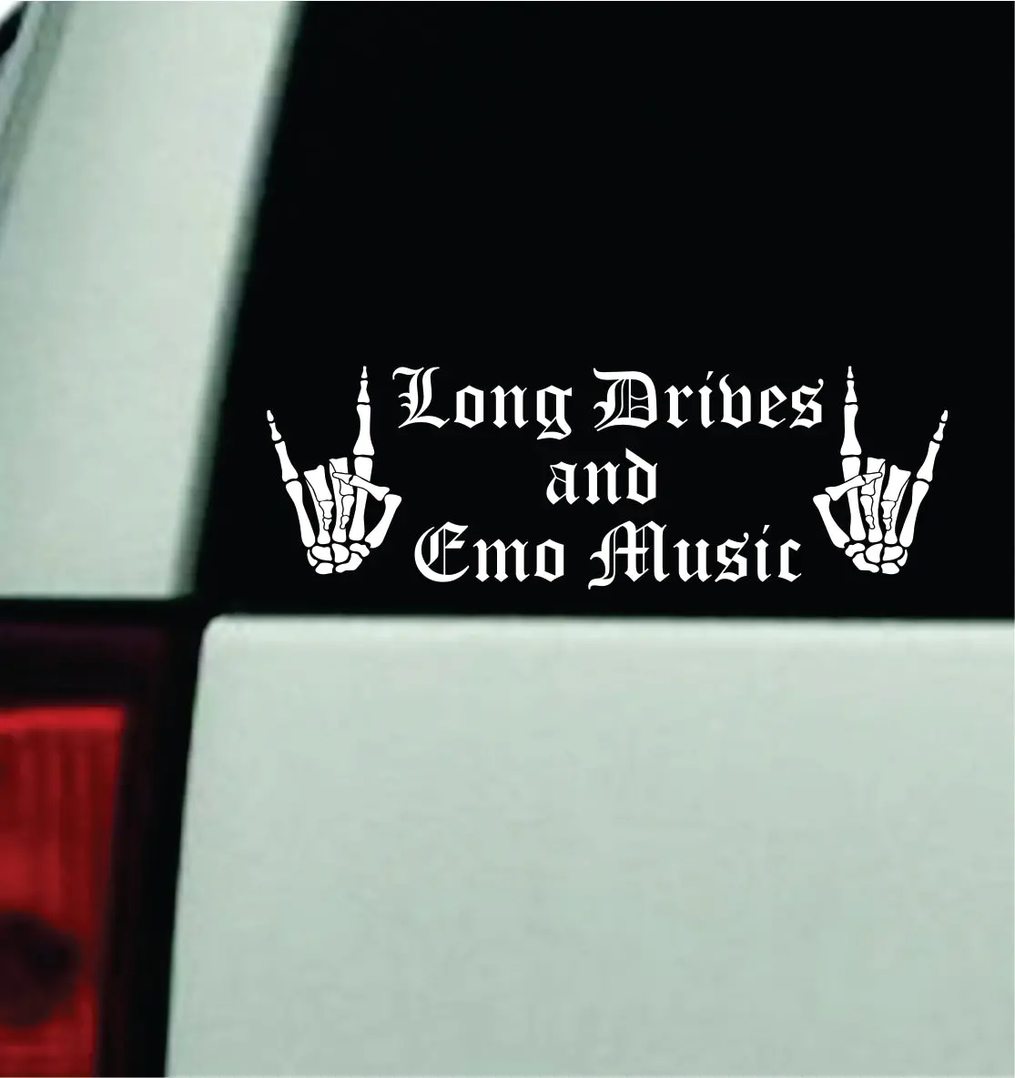 Long Drives And Emo Music Car Decal Truck Mirror Window Windshield Bumper Sticker Hardcore Goth Metal Blegh 1